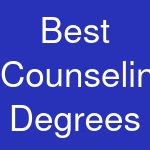 Best Counseling Degrees