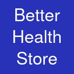 Better Health Store