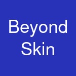 Beyond Skin