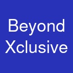 Beyond Xclusive