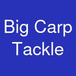 Big Carp Tackle