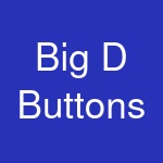 Big D Buttons