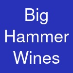 Big Hammer Wines