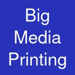 Big Media Printing