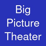 Big Picture Theater & Cafe