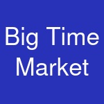 Big Time Market & Liquor