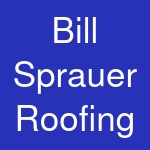 Bill Sprauer Roofing