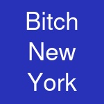 Bitch New York