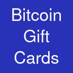 Bitcoin Gift Cards