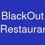 BlackOut Restaurant