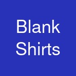 Blank Shirts