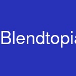 Blendtopia