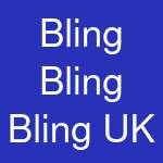 Bling Bling Bling UK