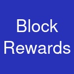 Block Rewards