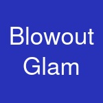 Blowout Glam