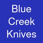 Blue Creek Knives