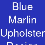 Blue Marlin Upholstery Design