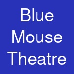 Blue Mouse Theatre