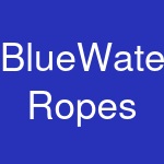 BlueWater Ropes