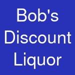 Bob's Discount Liquor