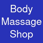 Body Massage Shop