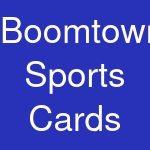 Boomtown Sports Cards & Collectibles