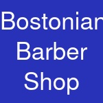 Bostonian Barber Shop