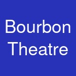 Bourbon Theatre