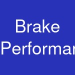 Brake Performance