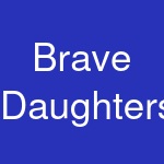 Brave Daughters