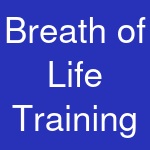 Breath of Life Training