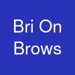 Bri On Brows