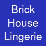 Brick House Lingerie