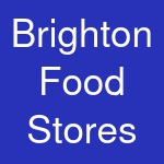 Brighton Food Stores