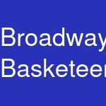 Broadway Basketeers