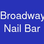 Broadway Nail Bar