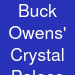 Buck Owens' Crystal Palace