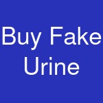 Buy Fake Urine