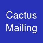 Cactus Mailing