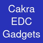 Cakra EDC Gadgets