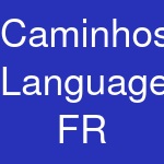 Caminhos Language FR