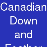 Canadian Down and Feather