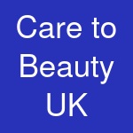 Care to Beauty UK