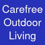 Carefree Outdoor Living