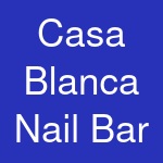 Casa Blanca Nail Bar