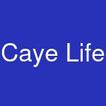 Caye Life