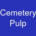 Cemetery Pulp