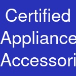 Certified Appliance Accessories