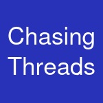 Chasing Threads