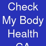 Check My Body Health CA